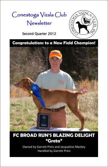 2012 2nd Quarter Edition - Conestoga Vizsla Club