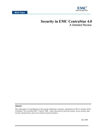 Security in emc centrastar 4 - EMC Centera