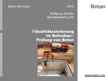 Qualitätssicherung im Betonbau / Prüfung von Beton
