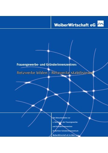 ist das Ergebnis nachzulesen. - Weiberwirtschaft