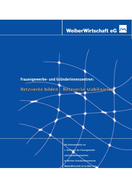 ist das Ergebnis nachzulesen. - Weiberwirtschaft