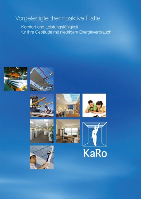 Vorgefertigte thermoaktive Platte - Karo systems