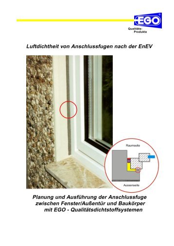 Fensteranschlussfuge (Fenster/Baukörper) - EGO