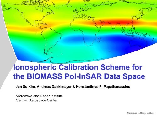 Ionospheric Calibration Scheme for the BIOMASS Pol-InSAR Data ...