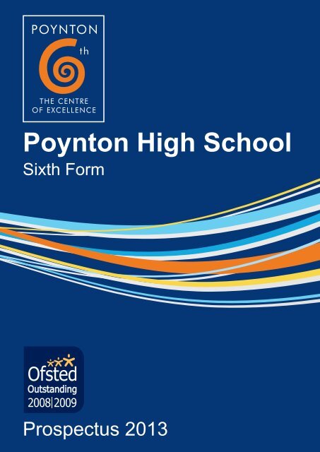 Sixth Form Prospectus - September 2013 entry - Poynton High School