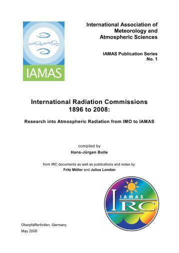 Part 2: The International Radiation Commission of IAM/IAMAS/IAMAP