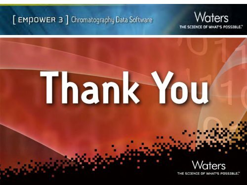 Chromatography Data Software 2008 Product Plan - Waters