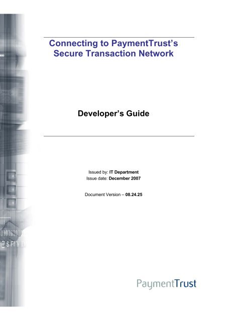 Connecting To Paymenttrust S Secure Transaction Network Worldpay Connecting To Paymenttrust S Secure Transaction Network Worldpay