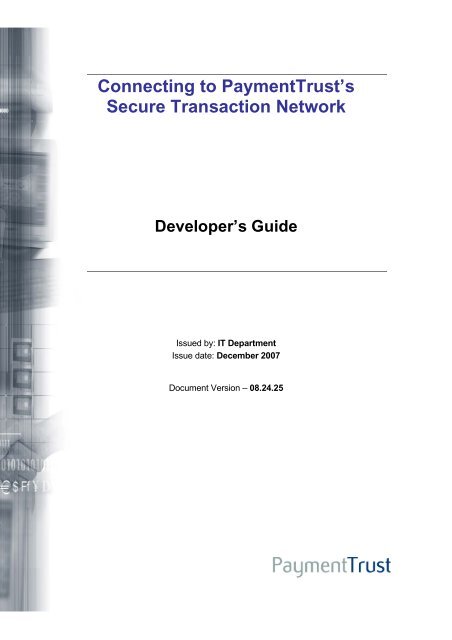 Connecting to PaymentTrust's Secure Transaction Network - WorldPay