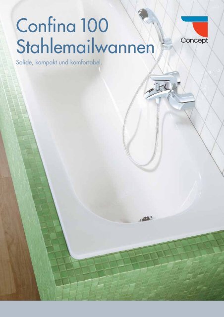 Concept Confina 100 Stahlemailwannen Concept Confina 100 Stahlemailwannen