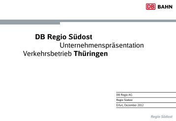 DB Regio Südost Unternehmenspräsentation ... - Bahn.de