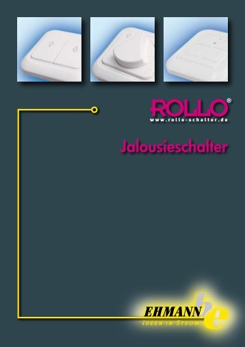 PDF Katalog ROLLO Jalousieschalter - Ehmann