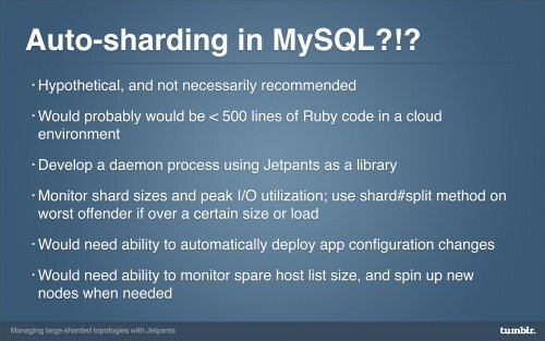 Managing large sharded MySQL topologies with Jetpants - Percona