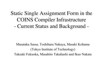 Static Single Assignment Form in the COINS Compiler Infrastructure ...