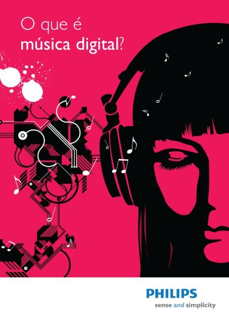 O que é música digital? - Philips