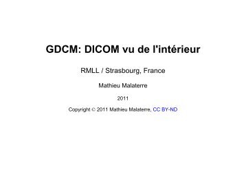 GDCM: DICOM vu de l'intérieur - ???SUBTITLE??? - RMLL