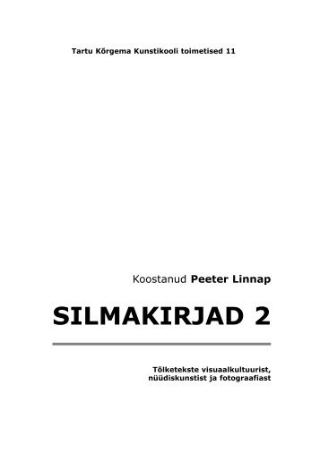 SILMA KIRJAD 2 - Peeter Linnap