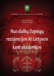 nuo didikų sapiegų rezidencijos iki lietuvos karo akademijos