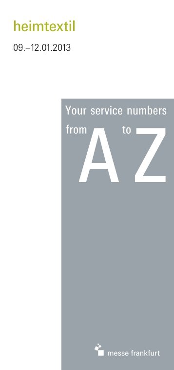 fromAtoZ Your service numbers - Heimtextil - Messe Frankfurt