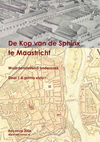 De Kop van de Sphinx te Maastricht - Gemeente Maastricht