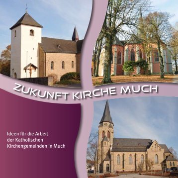 Kurzfassung: "Zukunft Kirche Much" - Katholiken in Much