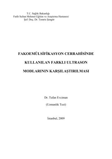 Fakoemülsifikasyon cerrahisinde kullanılan farklı ultrason modlarının