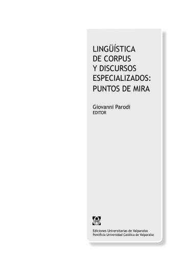 Lingüística de corpus y discursos especiaLizados: puntos de mira