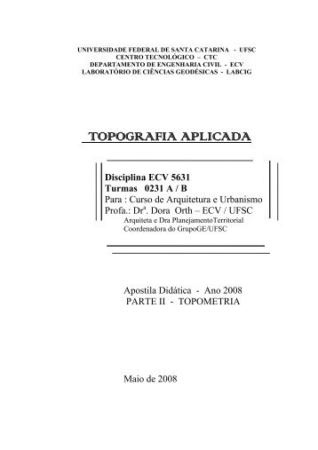 TOPOGRAFIA APLICADA - GrupoGE - Grupo Gestão do Espaço - Ufsc