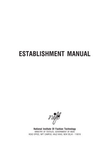 ESTABLISHMENT MANUAL - National Institute of Fashion Technology