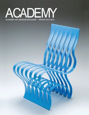 ACADEMY ART MUSEUM MAGAZINE - WINTER 2012-2013