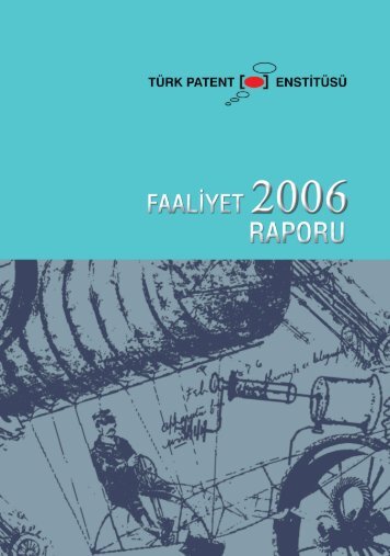 2006 Faaliyet Raporu - Türk Patent Enstitüsü