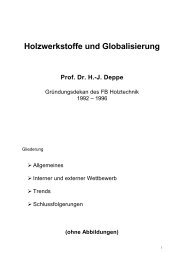 Holzwerkstoffe und Globalisierung Prof. Dr. H.-J. Deppe