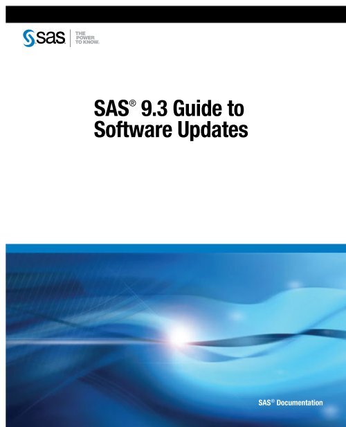 SAS 9.3 Guide to Software Updates