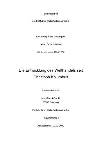 Die Entwicklung des Welthandels seit Christoph Kolumbus