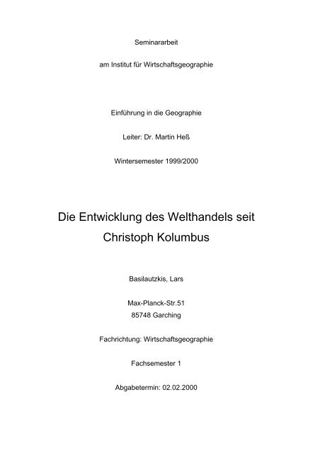 Die Entwicklung des Welthandels seit Christoph Kolumbus