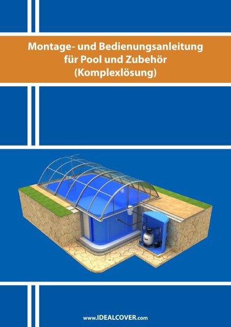 Montage- und Bedienungsanleitung für Pool und Zubehör ...