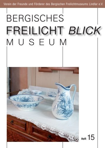 FREILICHT BLICK - Förderverein Bergisches Freilichtmuseum Lindlar
