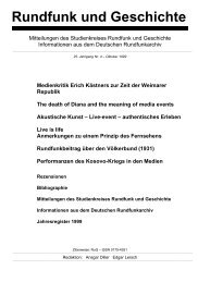 1999, 25. Jahrgang (pdf) - Studienkreis Rundfunk und Geschichte