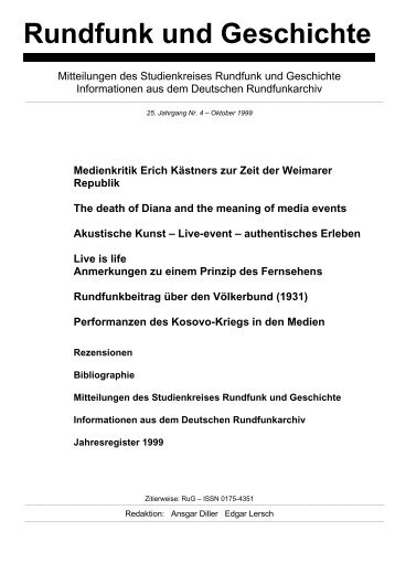 1999, 25. Jahrgang (pdf) - Studienkreis Rundfunk und Geschichte