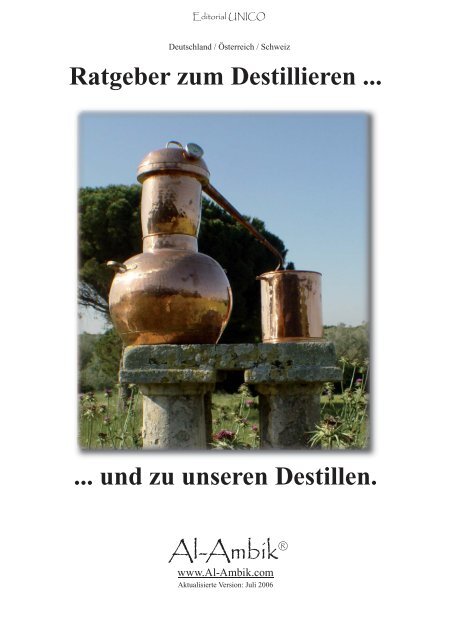 Ratgeber zum Destillieren   und zu unseren Destillen  - Destillatio