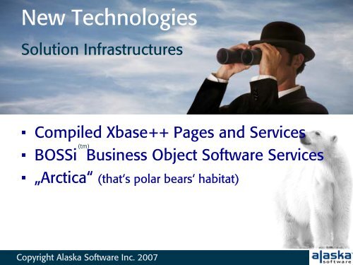 Xbase++ 2.0 Technology platform - Alaska Software