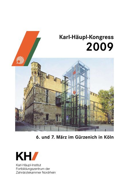 6. März - Karl-Häupl-Institut - Zahnärztekammer Nordrhein