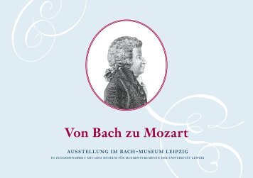Ausstellungskatalog "Von Bach zu Mozart" - Bach-Archiv Leipzig