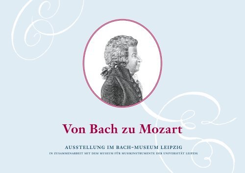 Ausstellungskatalog "Von Bach zu Mozart" - Bach-Archiv Leipzig