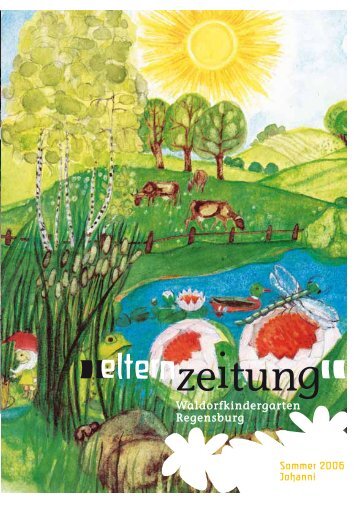Elternzeitung Ausgabe 2-2006 - Integrativer Waldorfkindergarten