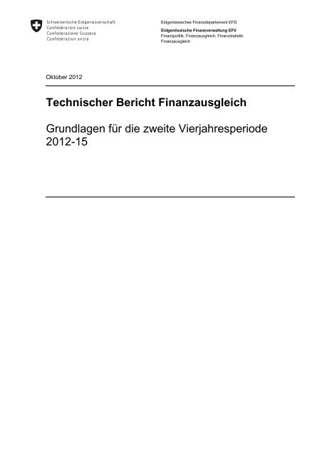 Technischer Bericht für die Vierjahresperiode 2012–15 - Eidg ...