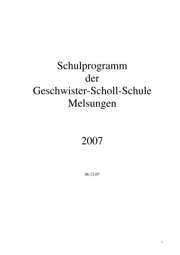 Schulprogramm 2007 - Geschwister-Scholl-Schule Melsungen