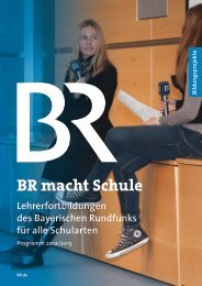 BR macht Schule - Staatliches Schulamt Passau