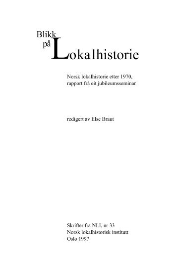 Blikk på okalhistorie - Lokalhistorie.no