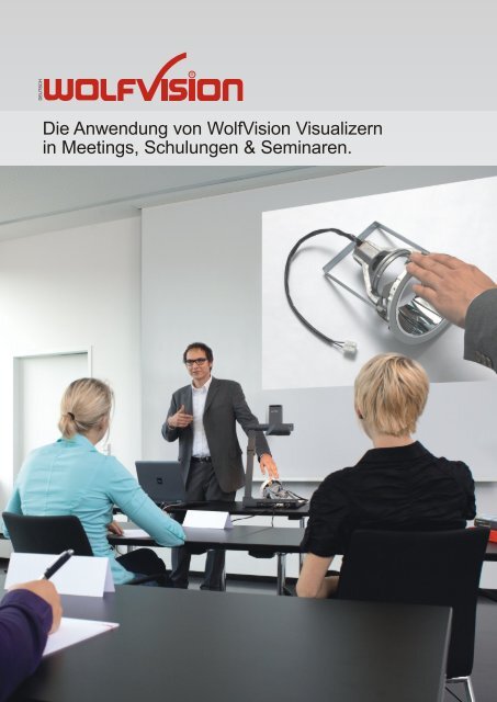 Die Anwendung von WolfVision Visualizern in Meetings ...